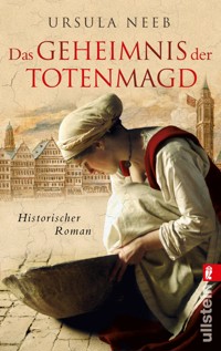 Das Geheimnis der Totenmagd - Ursula Neeb - E-Book