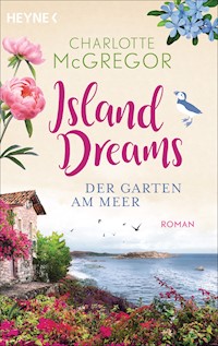 Island Dreams - Der Garten am Meer - Charlotte McGregor - E-Book