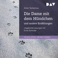 Die Dame mit dem Hündchen und andere Erzählungen - Anton Tschechow - Hörbuch