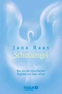 Schutzengel - Jana Haas - E-Book