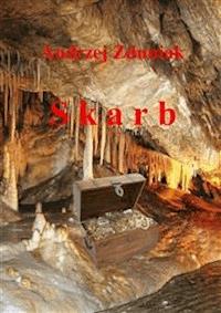 Skarb - Andrzej Zduniak - E-Book