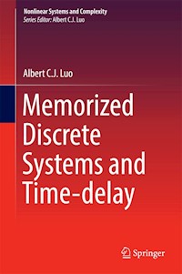 Memorized Discrete Systems and Time-delay - Albert C. J. Luo - E-Book