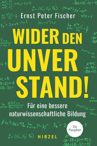 Wider den Unverstand! - Ernst-Peter Fischer - E-Book