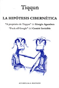 La hipótesis cibernética - Tiqqun - E-Book