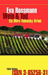 Wein und Tod - Eva Rossmann - E-Book