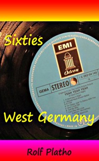 Sixties West Germany - Rolf Platho - E-Book