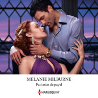 Fantasías de papel - Melanie Milburne - Hörbuch