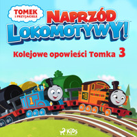 Tomek i przyjaciele - Naprzód lokomotywy - Kolejowe opowieści Tomka 3 - Mattel - Hörbuch