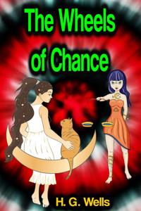 The Wheels of Chance - H. G. Wells - E-Book