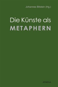 Die Künste als Metaphern -  - E-Book