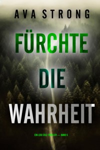 Fürchte die Wahrheit (Ein Lexi Cole Thriller — Band 5) - Ava Strong - E-Book