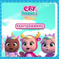 Fantasieberg - Cry Babies auf Deutsch - Hörbuch