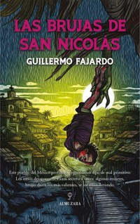 Las brujas de San Nicolás - Guillermo Fajardo - E-Book