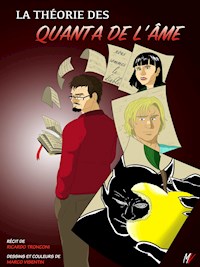 La théorie des quanta de l'âme - bande dessinée en couleur et nouvelle - Ricardo Tronconi - E-Book