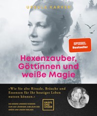 Hexenzauber, Göttinnen und weiße Magie - Ursula Karven - E-Book + Hörbuch
