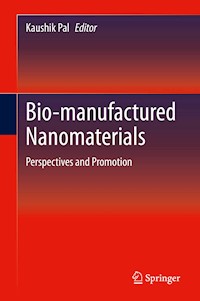 Bio-manufactured Nanomaterials -  - E-Book