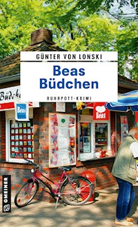 Beas Büdchen - Günter von Lonski - E-Book