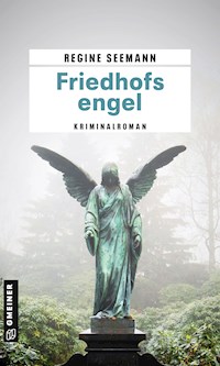 Friedhofsengel - Regine Seemann - E-Book
