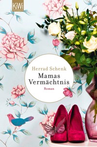 Mamas Vermächtnis - Herrad Schenk - E-Book
