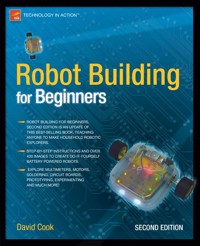 Robot Building for Beginners - David Cook - E-Book