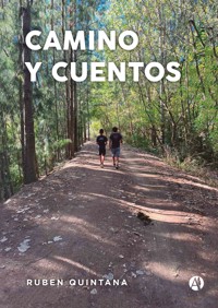 Camino y cuentos - Ruben Quintana - E-Book