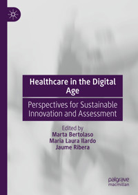 Healthcare in the Digital Age -  - E-Book
