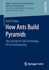 How Ants Build Pyramids - Karl R. Rabes - E-Book