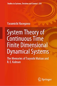 System Theory of Continuous Time Finite Dimensional Dynamical Systems - Yasumichi Hasegawa - E-Book