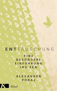EntTäuschung - Alexander Poraj - E-Book