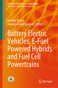 Battery Electric Vehicles, E-Fuel Powered Hybrids and Fuel Cell Powertrains -  - E-Book