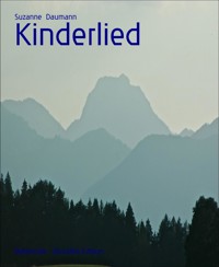 Kinderlied - Suzanne Daumann - E-Book