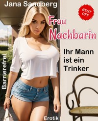 Frau Nachbarin - Jana Sandberg - E-Book
