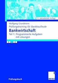 Bankwirtschaft - Wolfgang Grundmann - E-Book