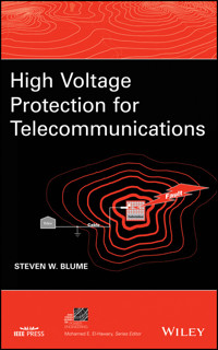 High Voltage Protection for Telecommunications - Steven W. Blume - E-Book