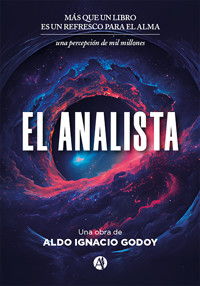 El Analista - Aldo Ignacio Godoy - E-Book