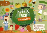 Huerto fácil con niños - Larousse Editorial - E-Book