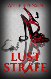 LustStrafe - Antje Ippensen - E-Book