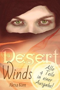 Desert Winds (4 Teile Gesamtausgabe) - Alexa Kim - E-Book