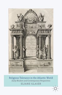 Religious Tolerance in the Atlantic World - Eliane Glaser - E-Book