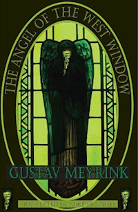 The Angel of the West Window - Gustav Meyrink - E-Book