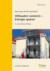 Altbauten sanieren - Energie sparen. - Doris Haas-Arndt - E-Book