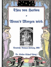 Wenn's Morgen wird. - Thea von Harbou - E-Book