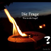 Die Frage - Dario Ze - Hörbuch