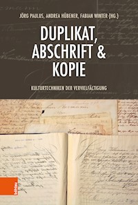 Duplikat, Abschrift & Kopie - - E-Book