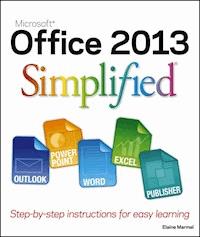 Office 2013 Simplified - Elaine Marmel - E-Book