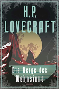 Die Berge des Wahnsinns - H. P. Lovecraft - E-Book