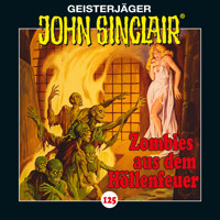 John Sinclair, 125: Zombies aus dem Höllenfeuer. Teil 1 von 4 - Jason Dark - Hörbuch