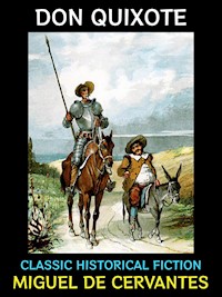 Don Quixote - Miguel de Cervantes - E-Book