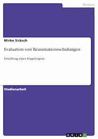 Evaluation von Reanimationsschulungen - Mirko Sicksch - E-Book