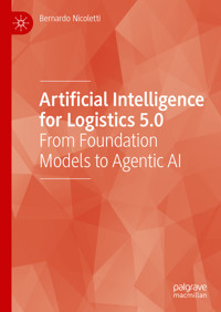 Artificial Intelligence for Logistics 5.0 - Bernardo Nicoletti - E-Book